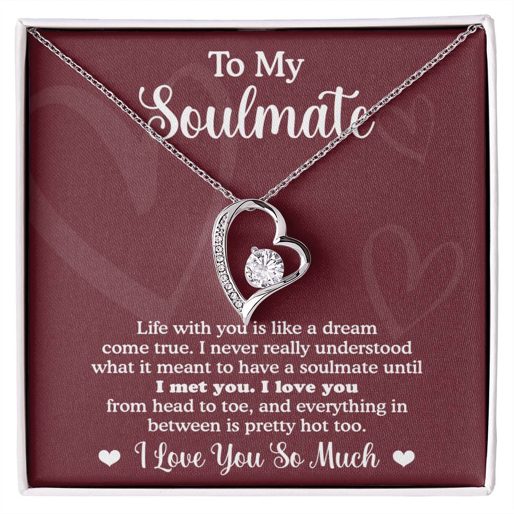 To My Soulmate Like A Dream Come True Forever Love Necklace, Gift For Her - keepsaken