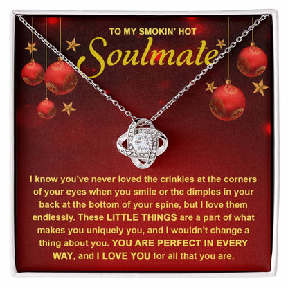To My Soulmate You Are Perfect In Every Way Love Knot Necklace, Christmas Gift For Her - keepsaken
