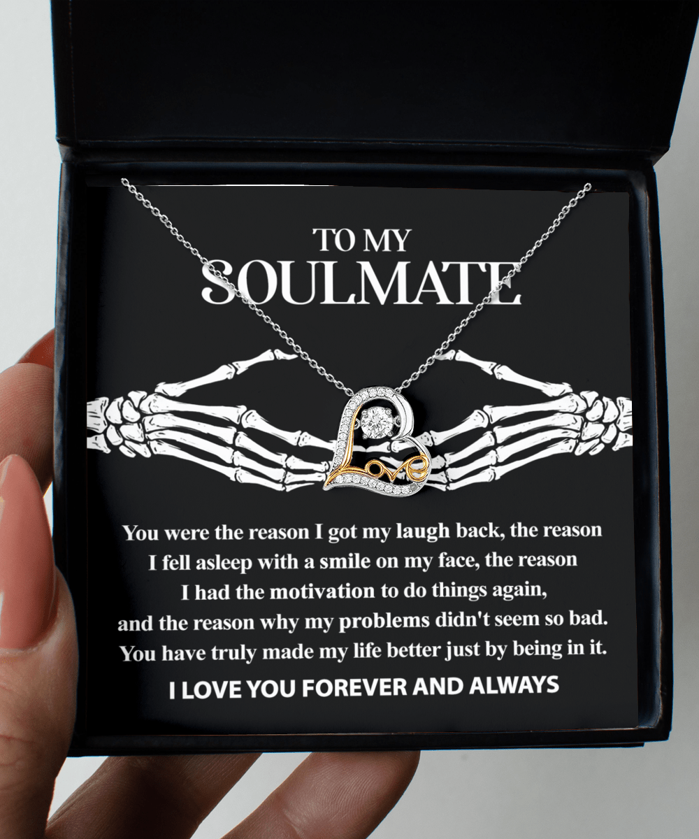 To My Soulmate You Made My Life Better | Heart Love Necklace - keepsaken