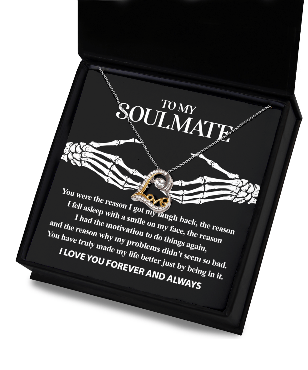 To My Soulmate You Made My Life Better | Heart Love Necklace - keepsaken