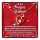 To My Stunning Soulmate Know That I Love You Endlessly - Forever Love Necklace - keepsaken