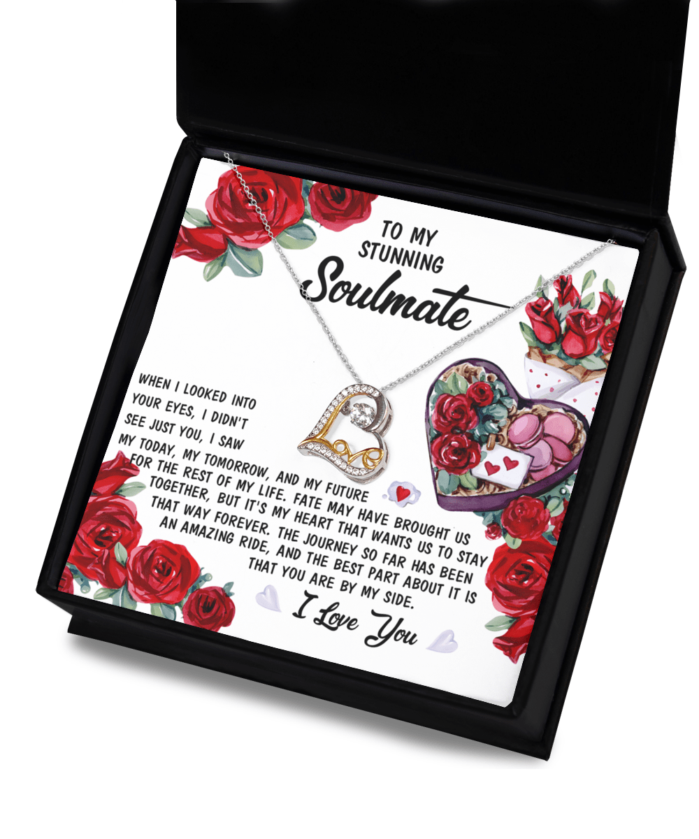 To My Stunning Soulmate When I Looked Into Your Eyes | Love Dancing Necklace - keepsaken