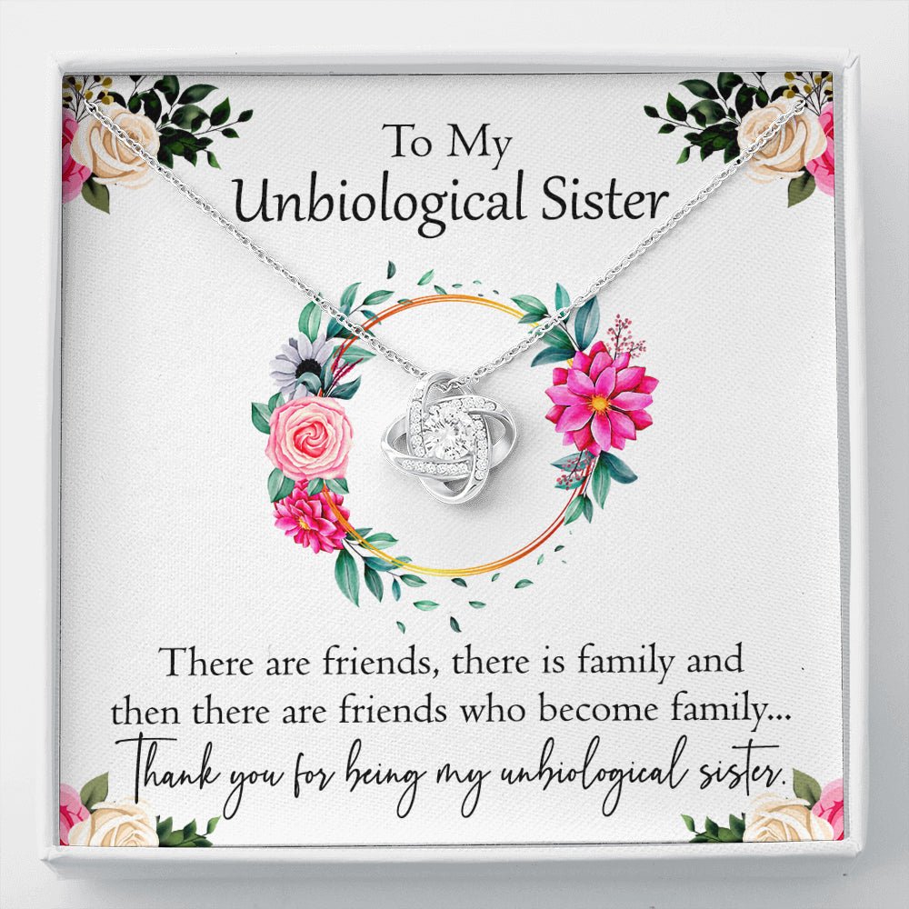 To My Unbiological Sister Love Knot - keepsaken