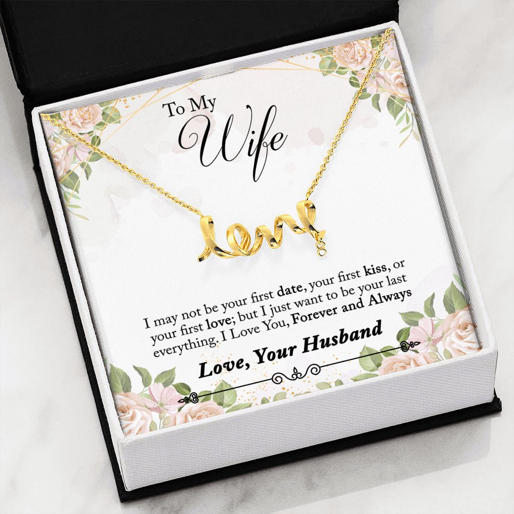 To My Wife, Forever and Always, Love Your Husband, Scripted Love Necklace, Wife Gift, Wife Anniversary - keepsaken