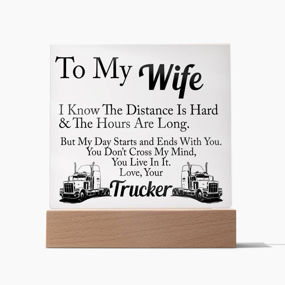 To My Wife Love Your Trucker | Square Acrylic Plaque - keepsaken