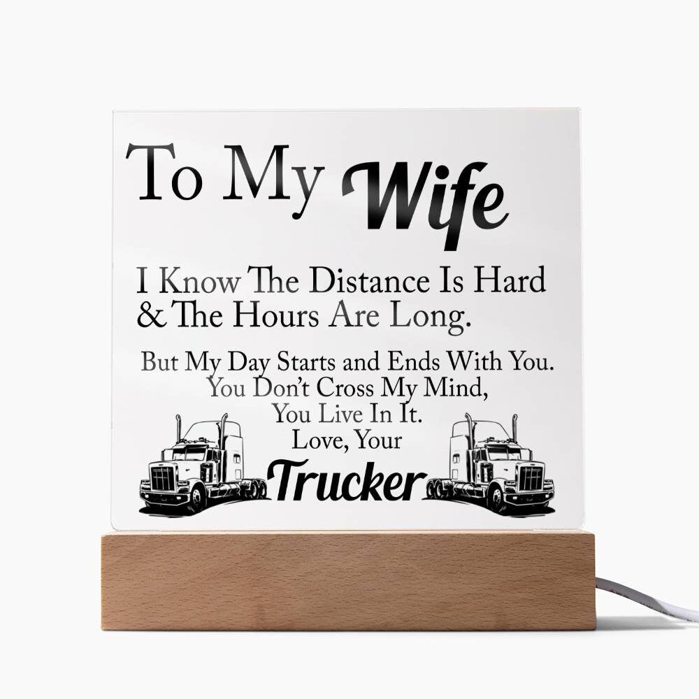 To My Wife Love Your Trucker | Square Acrylic Plaque - keepsaken